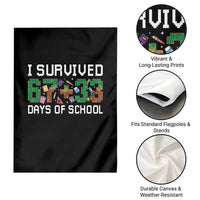 I Survived 67 33 Days Of School Garden Flag Funny 100 Days of School 67 Pixel Game