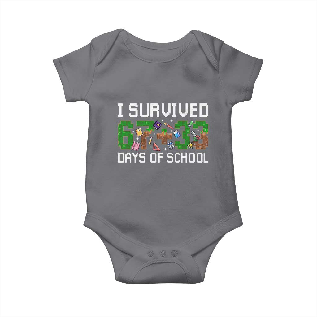 I Survived 67 33 Days Of School Baby Onesie Funny 100 Days of School 67 Pixel Game - Wonder Print Shop