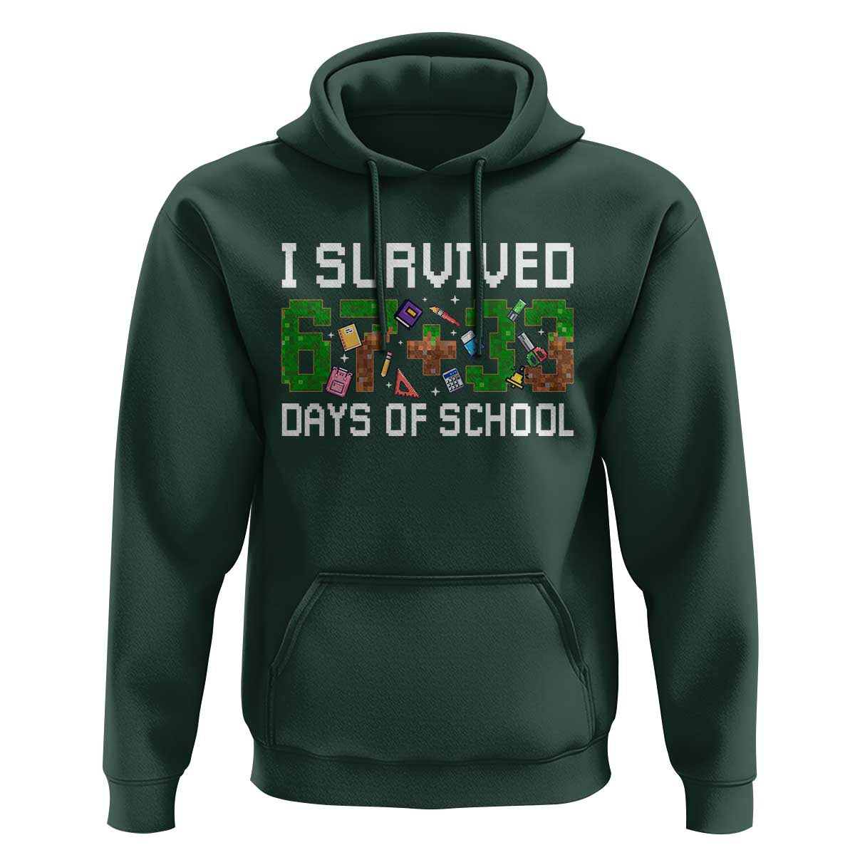 I Survived 67 33 Days Of School Hoodie Funny 100 Days of School 67 Pixel Game - Wonder Print Shop