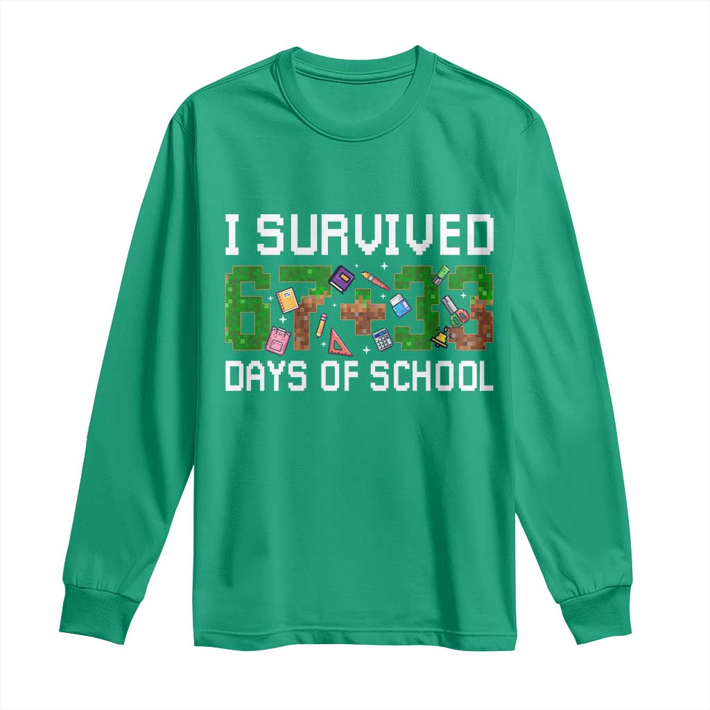 I Survived 67 33 Days Of School Long Sleeve Shirt Funny 100 Days of School 67 Pixel Game - Wonder Print Shop