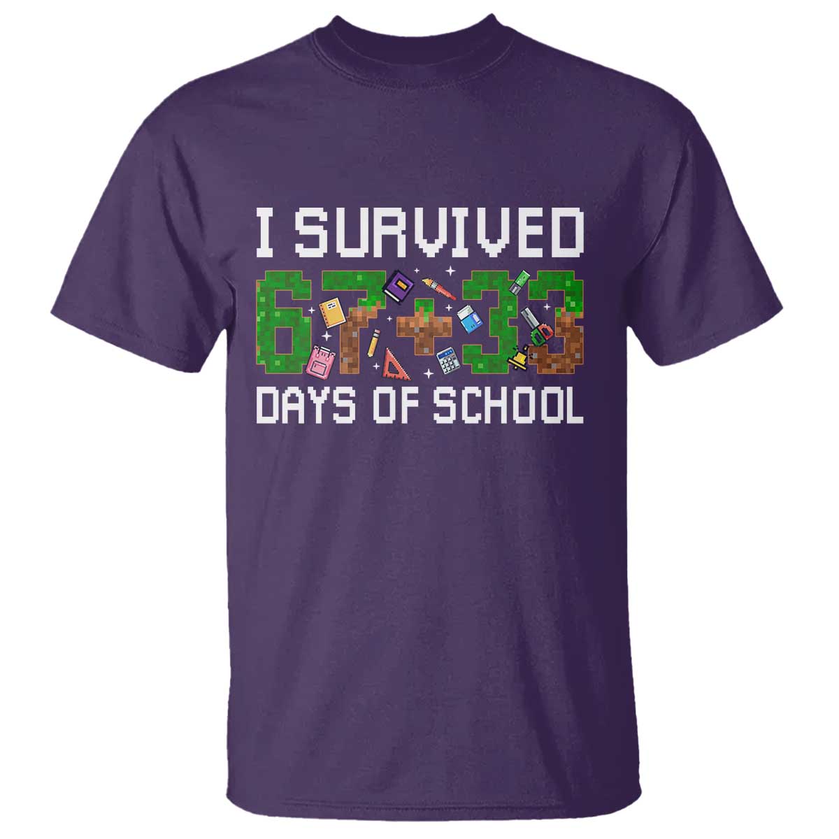 I Survived 67 33 Days Of School T Shirt Funny 100 Days of School 67 Pixel Game - Wonder Print Shop