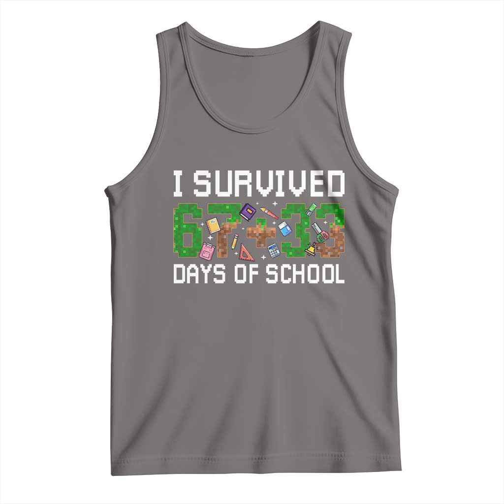 I Survived 67 33 Days Of School Tank Top Funny 100 Days of School 67 Pixel Game - Wonder Print Shop