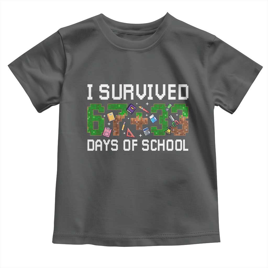 I Survived 67 33 Days Of School Toddler T Shirt Funny 100 Days of School 67 Pixel Game - Wonder Print Shop