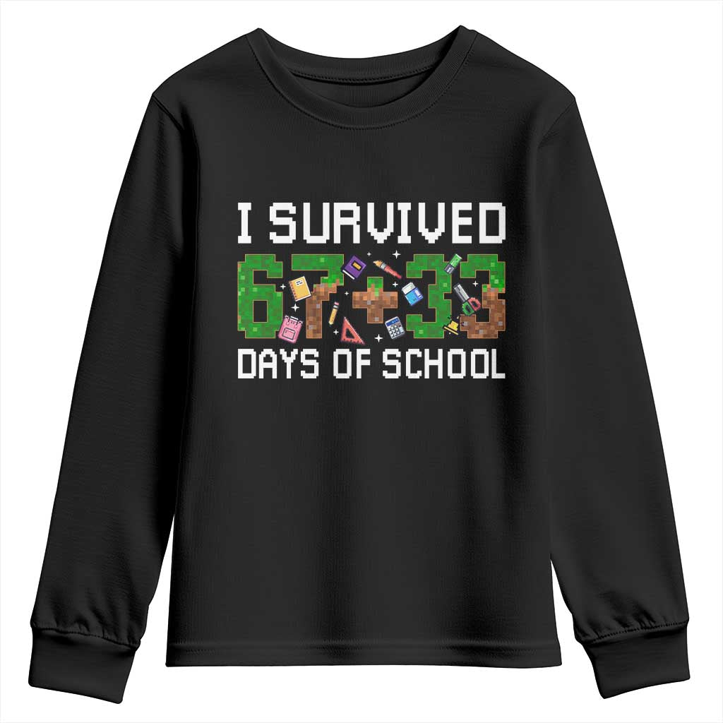 I Survived 67 33 Days Of School Youth Sweatshirt Funny 100 Days of School 67 Pixel Game - Wonder Print Shop