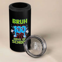 Bruh I Survived 67 33 Days Of School 4 in 1 Can Cooler Tumbler Funny 100th Days of School 67 Game Meme