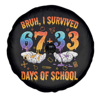 Bruh I Survived 67 33 Days Of School Spare Tire Cover Funny 100th Days of School Teacher 67 Drip