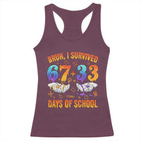 Bruh I Survived 67 33 Days Of School Racerback Tank Top Funny 100th Days of School Teacher 67 Drip - Wonder Print Shop
