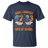 Bruh I Survived 67 33 Days Of School T Shirt Funny 100th Days of School Teacher 67 Drip - Wonder Print Shop