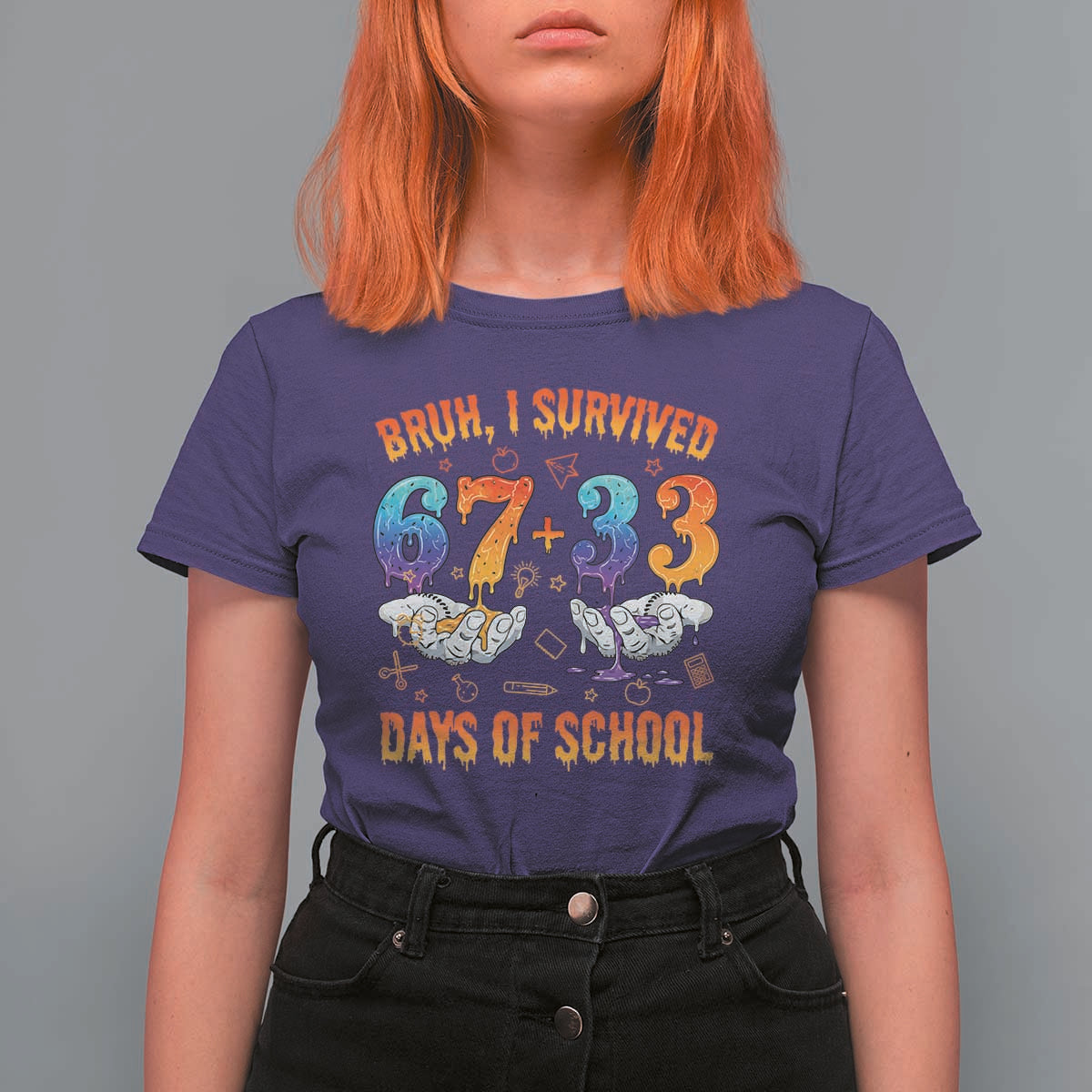 Bruh I Survived 67 33 Days Of School T Shirt For Women Funny 100th Days of School Teacher 67 Drip - Wonder Print Shop
