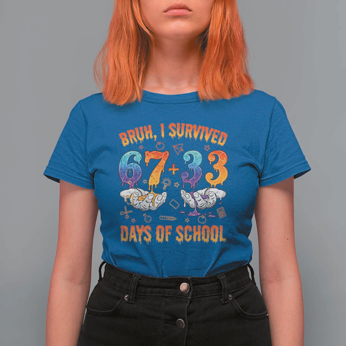 Bruh I Survived 67 33 Days Of School T Shirt For Women Funny 100th Days of School Teacher 67 Drip - Wonder Print Shop