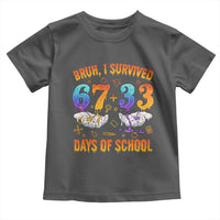 Bruh I Survived 67 33 Days Of School Toddler T Shirt Funny 100th Days of School Teacher 67 Drip - Wonder Print Shop