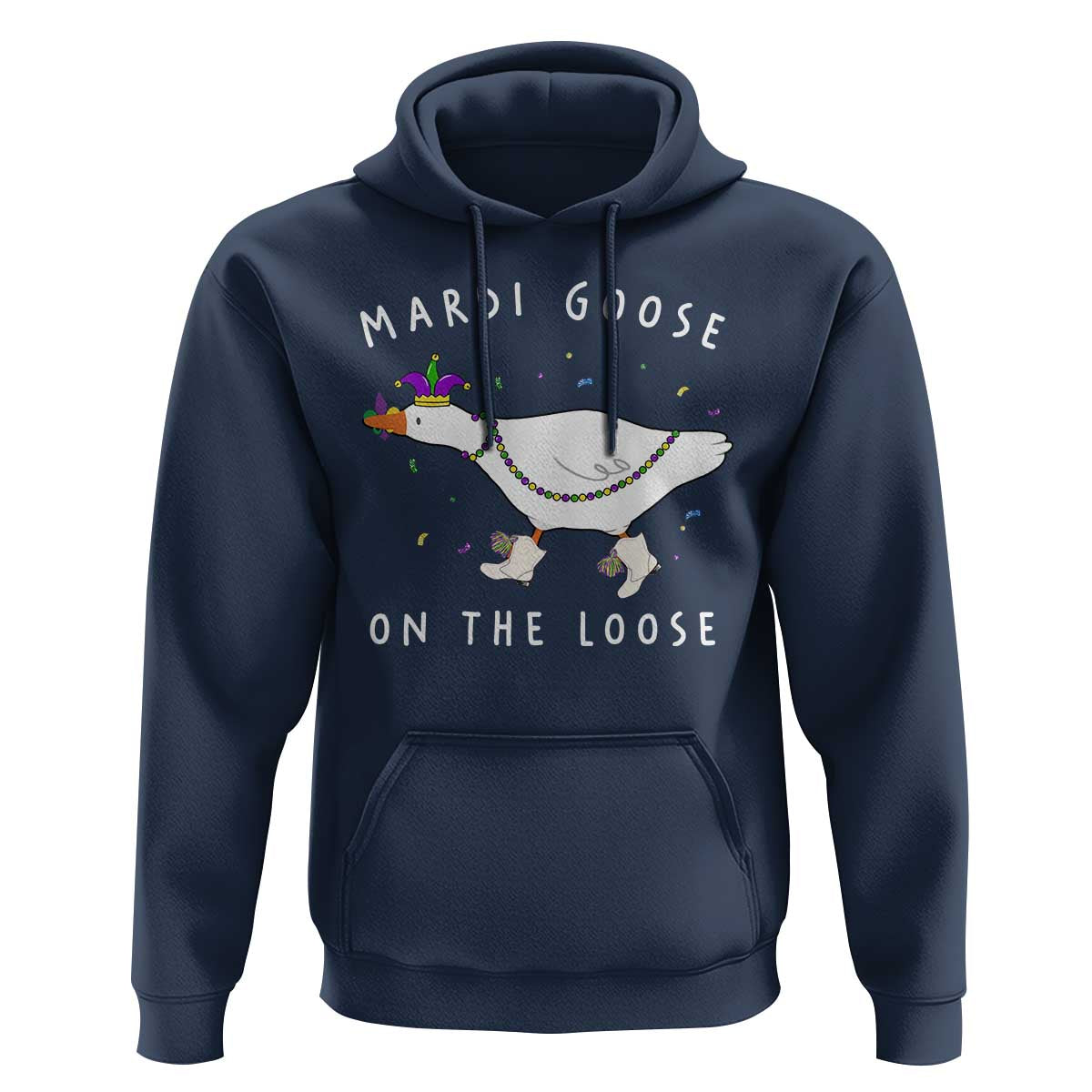 Mardi Goose On The Loose Hoodie Funny Mardi Gras Carnival Parade
