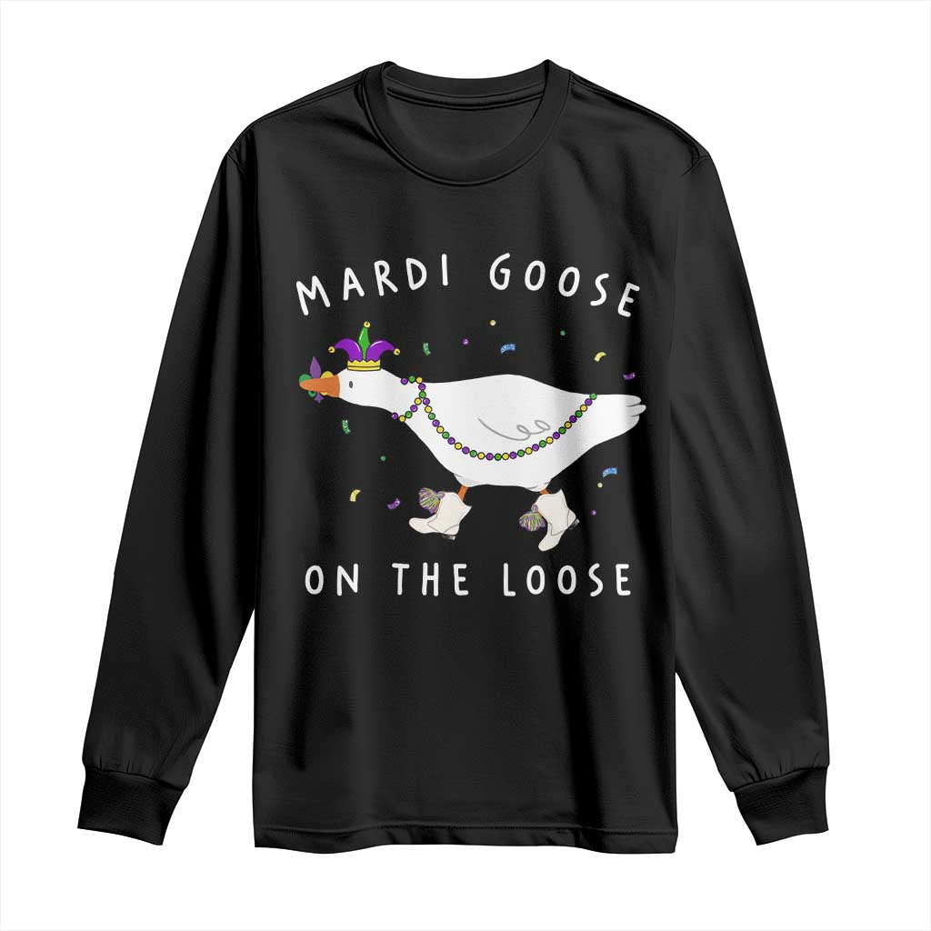 Mardi Goose On The Loose Long Sleeve Shirt Funny Mardi Gras Carnival Parade