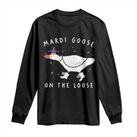 Mardi Goose On The Loose Long Sleeve Shirt Funny Mardi Gras Carnival Parade