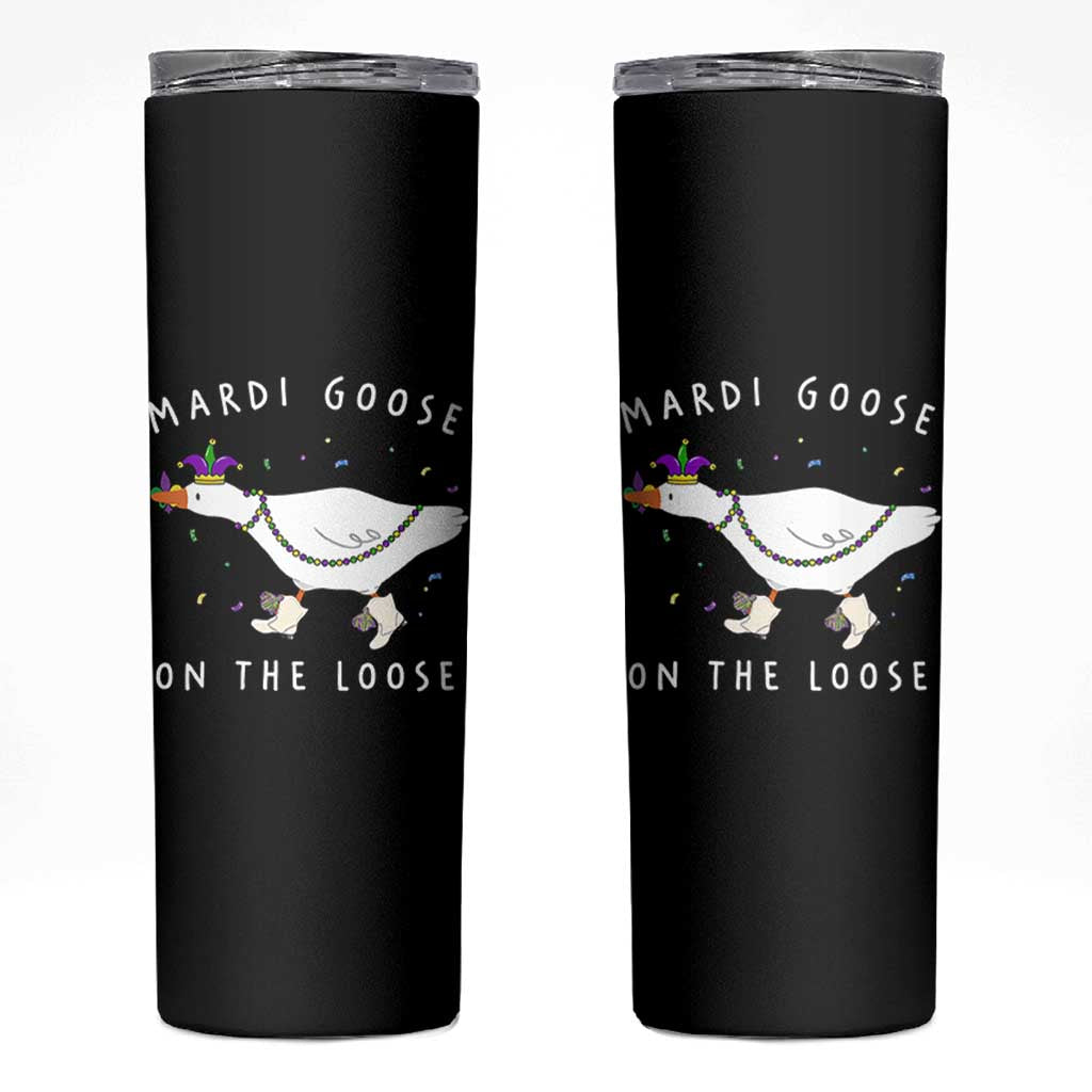 Mardi Goose On The Loose Skinny Tumbler Funny Mardi Gras Carnival Parade