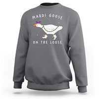 Mardi Goose On The Loose Sweatshirt Funny Mardi Gras Carnival Parade