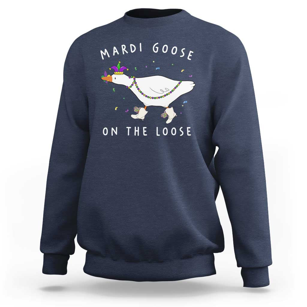 Mardi Goose On The Loose Sweatshirt Funny Mardi Gras Carnival Parade