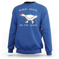 Mardi Goose On The Loose Sweatshirt Funny Mardi Gras Carnival Parade
