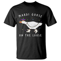 Mardi Goose On The Loose T Shirt Funny Mardi Gras Carnival Parade