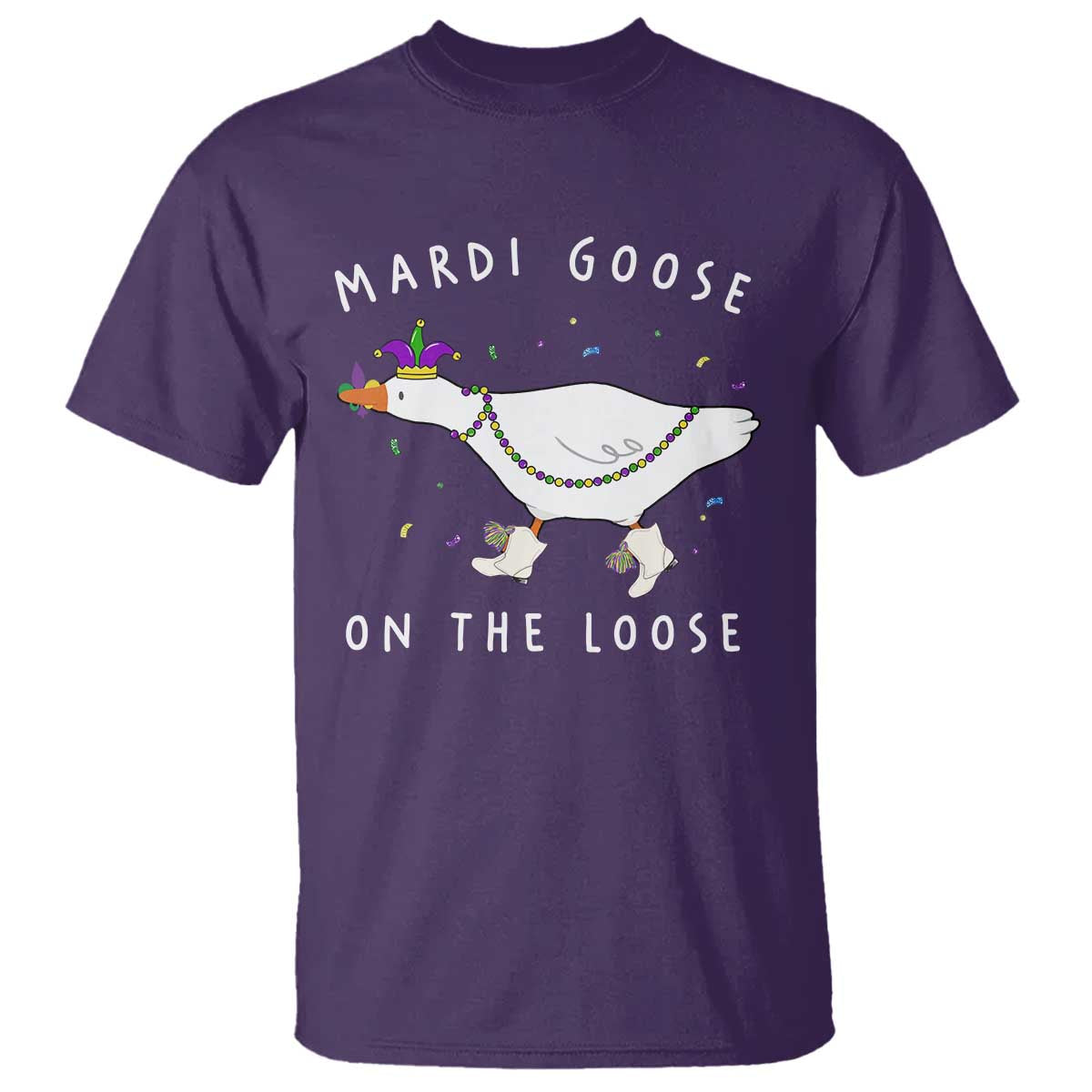 Mardi Goose On The Loose T Shirt Funny Mardi Gras Carnival Parade