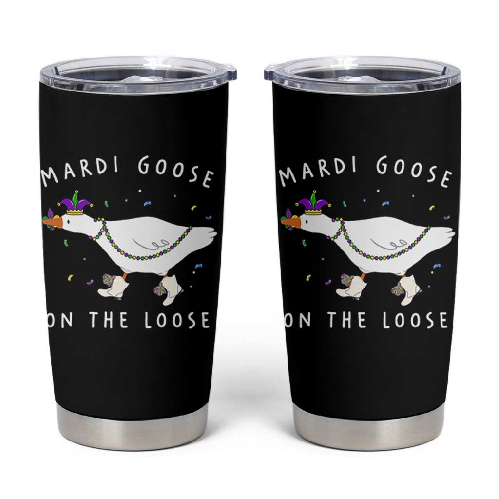 Mardi Goose On The Loose Tumbler Cup Funny Mardi Gras Carnival Parade