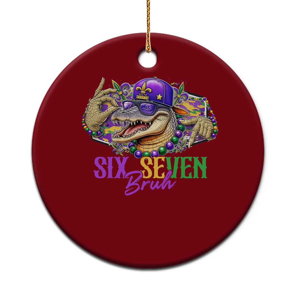 Funny Mardi Gras Six Seven Bruh Ceramic Ornament 67 Meme Mardigator Alligator