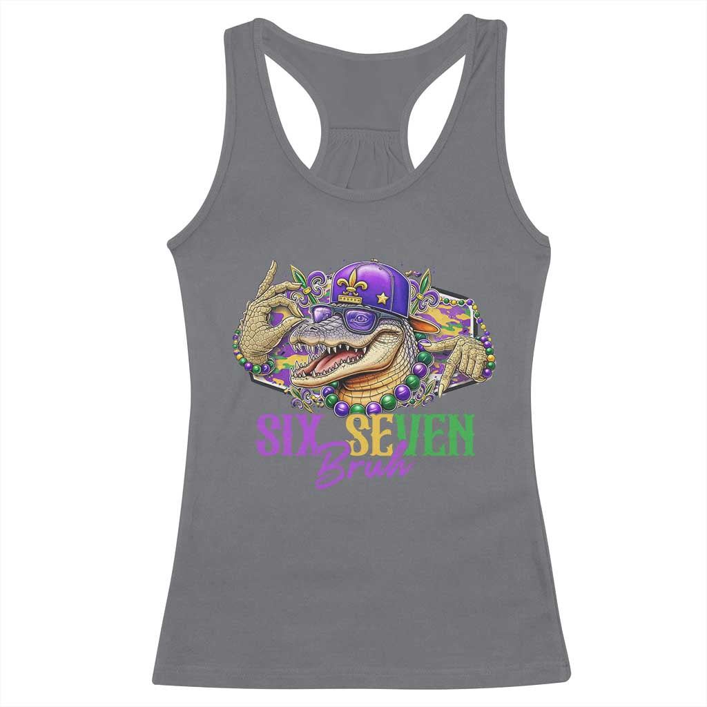 Funny Mardi Gras Six Seven Bruh Racerback Tank Top 67 Meme Mardigator Alligator