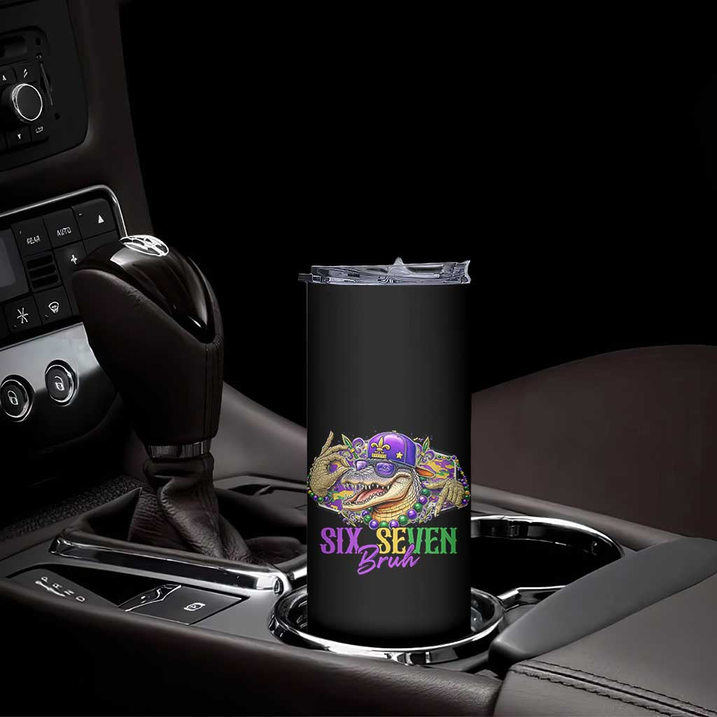 Funny Mardi Gras Six Seven Bruh Skinny Tumbler 67 Meme Mardigator Alligator
