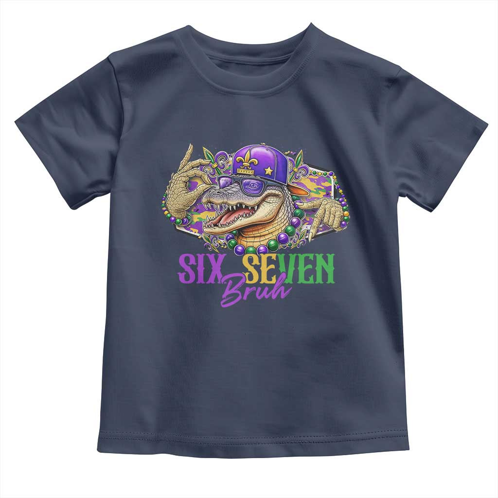 Funny Mardi Gras Six Seven Bruh Toddler T Shirt 67 Meme Mardigator Alligator