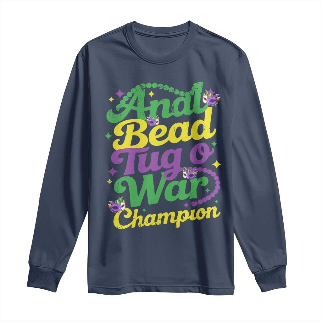 Funny Anal Bead Tug O War Mardi Gras Long Sleeve Shirt Fat Tuesday Carnival Adult Humor