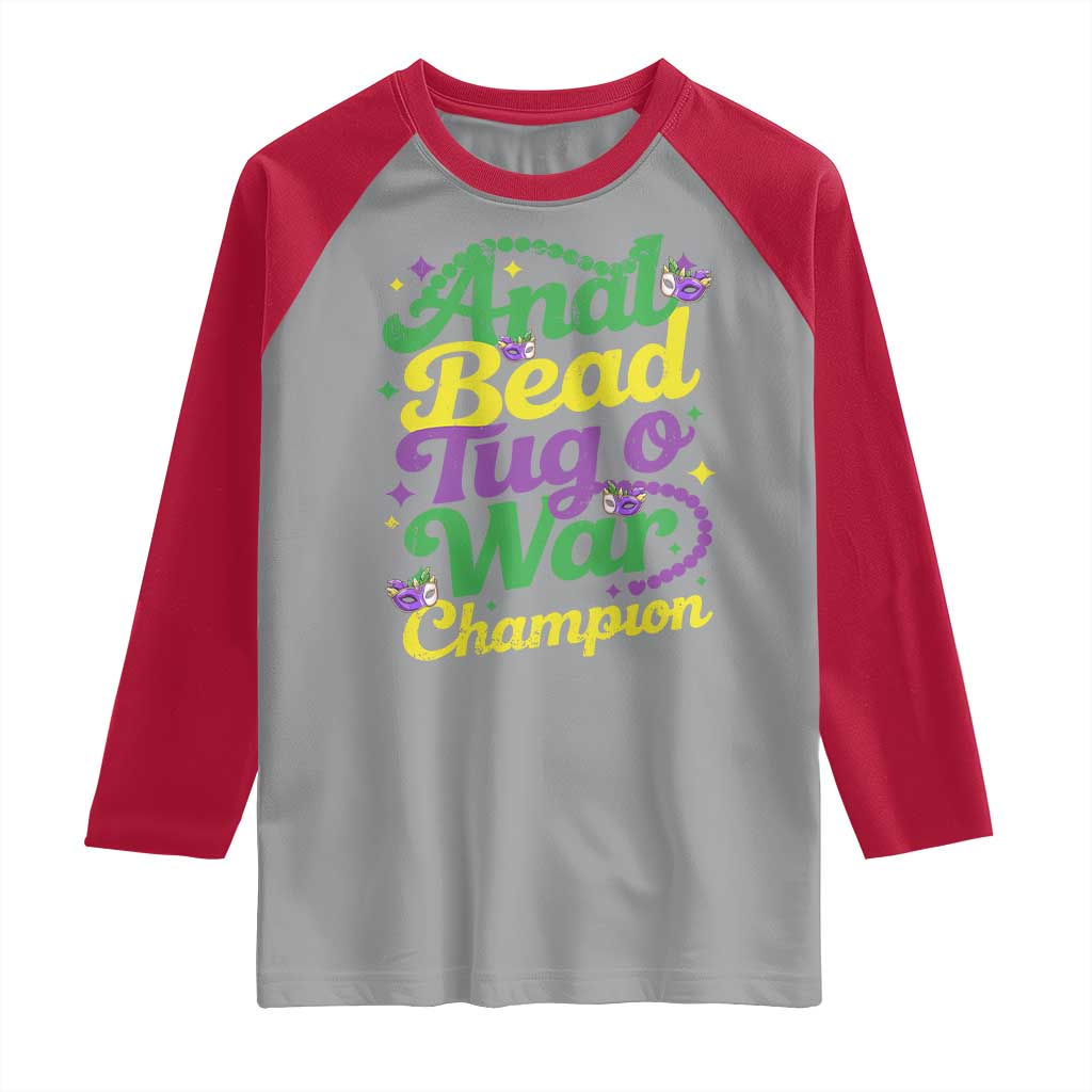 Funny Anal Bead Tug O War Mardi Gras Raglan Shirt Fat Tuesday Carnival Adult Humor