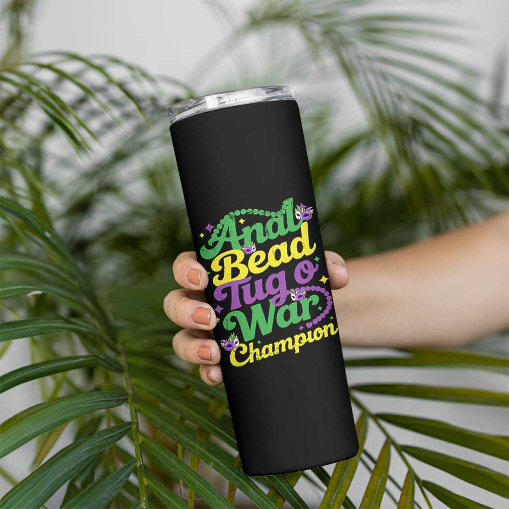 Funny Anal Bead Tug O War Mardi Gras Skinny Tumbler Fat Tuesday Carnival Adult Humor