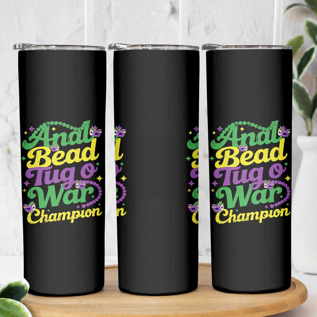 Funny Anal Bead Tug O War Mardi Gras Skinny Tumbler Fat Tuesday Carnival Adult Humor
