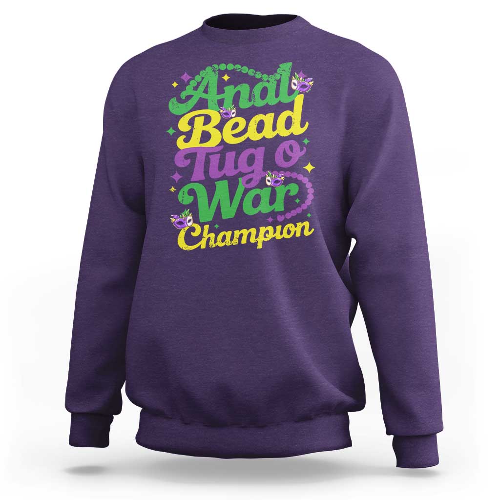 Funny Anal Bead Tug O War Mardi Gras Sweatshirt Fat Tuesday Carnival Adult Humor