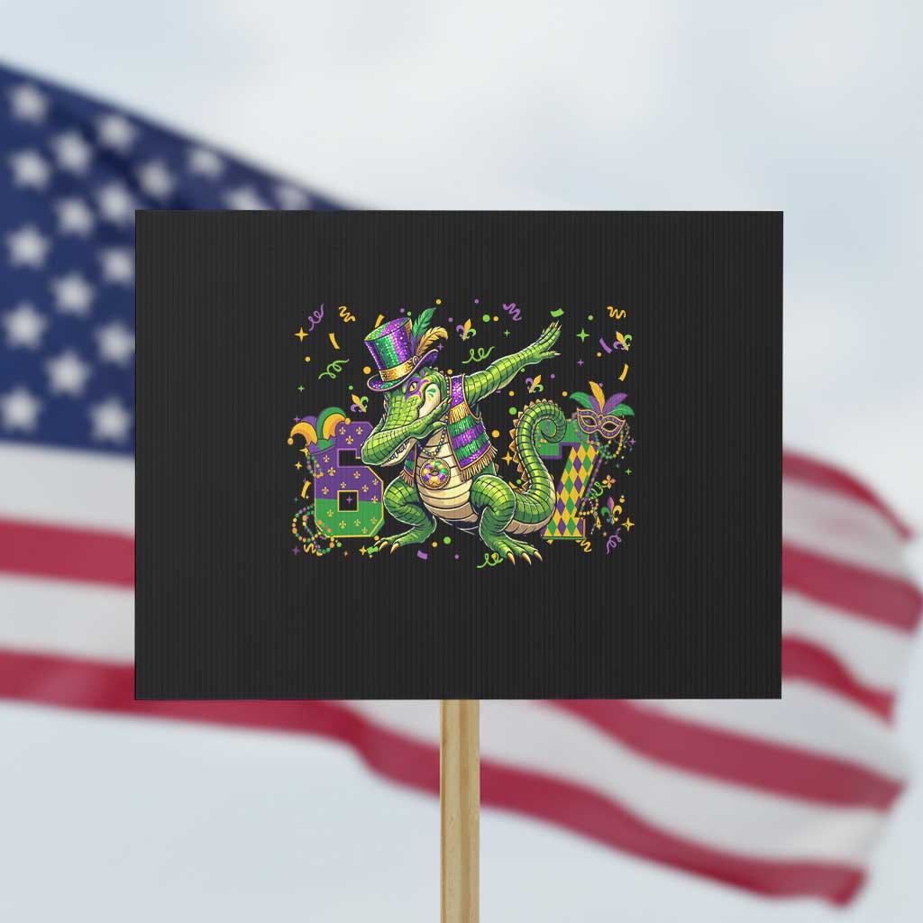 Funny Dabbing Alligator 67 Mardi Gras Six Seven Meme Protest Sign