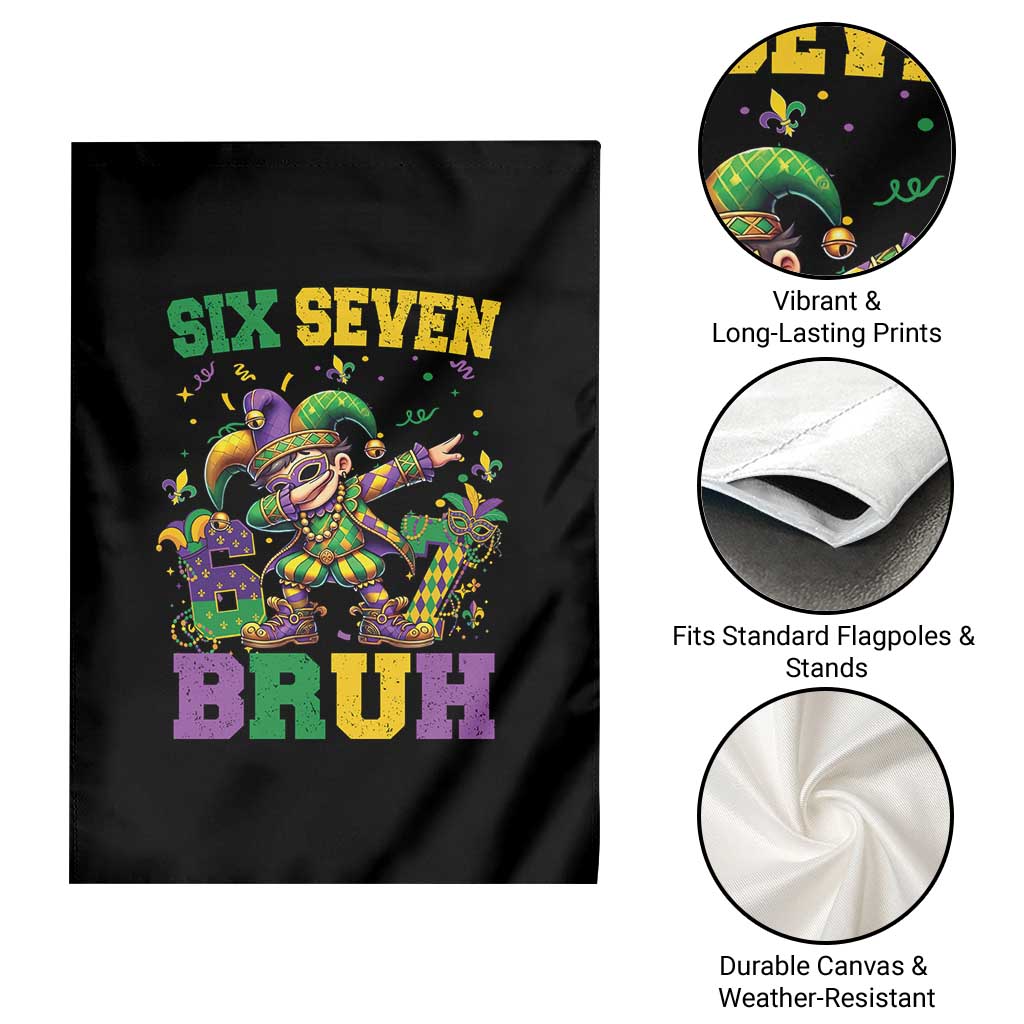 Funny 67 Mardi Gras Garden Flag Six Seven Bruh Dabbing Jester