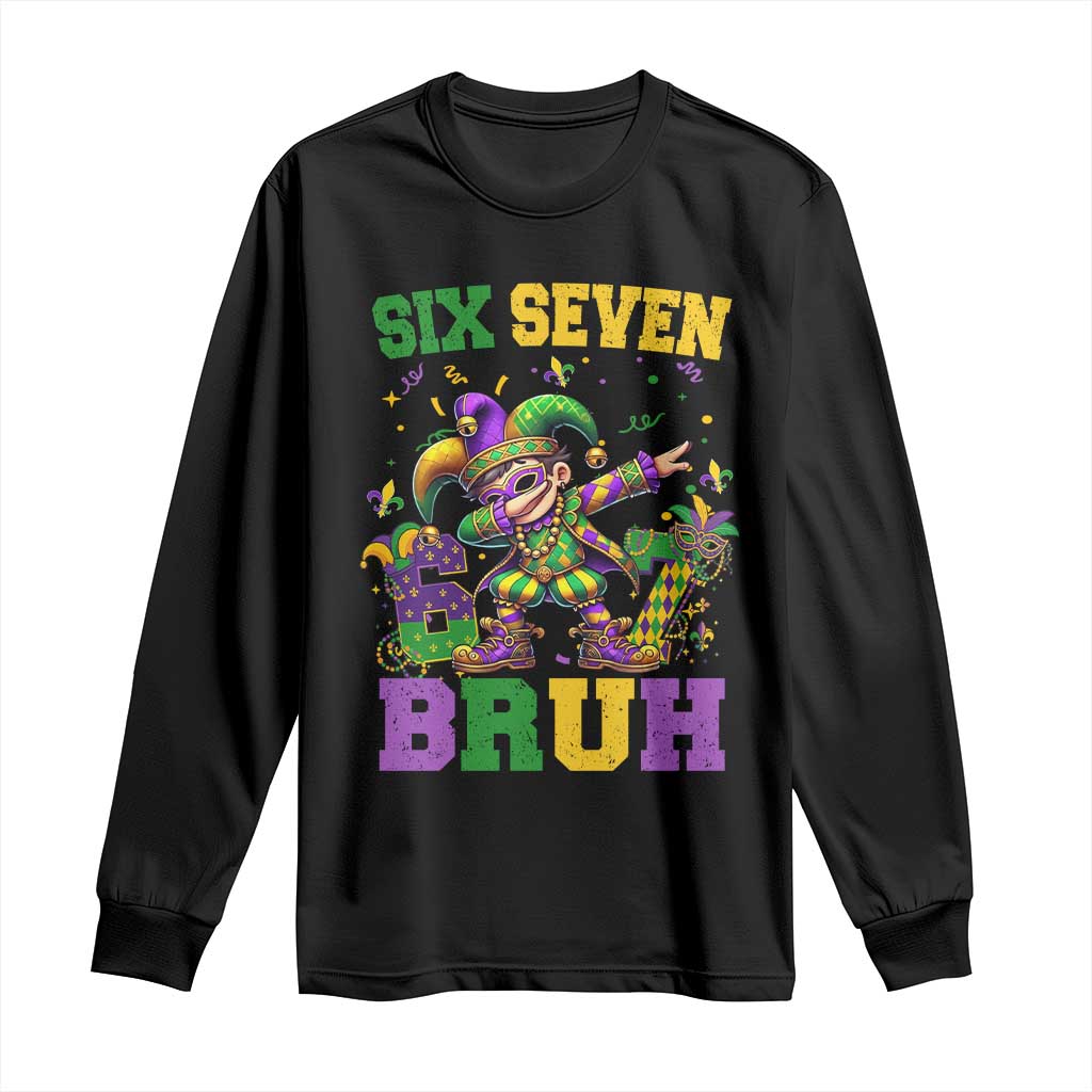 Funny 67 Mardi Gras Long Sleeve Shirt Six Seven Bruh Dabbing Jester