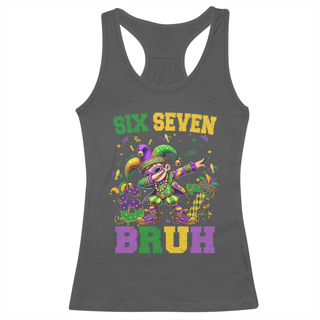 Funny 67 Mardi Gras Racerback Tank Top Six Seven Bruh Dabbing Jester