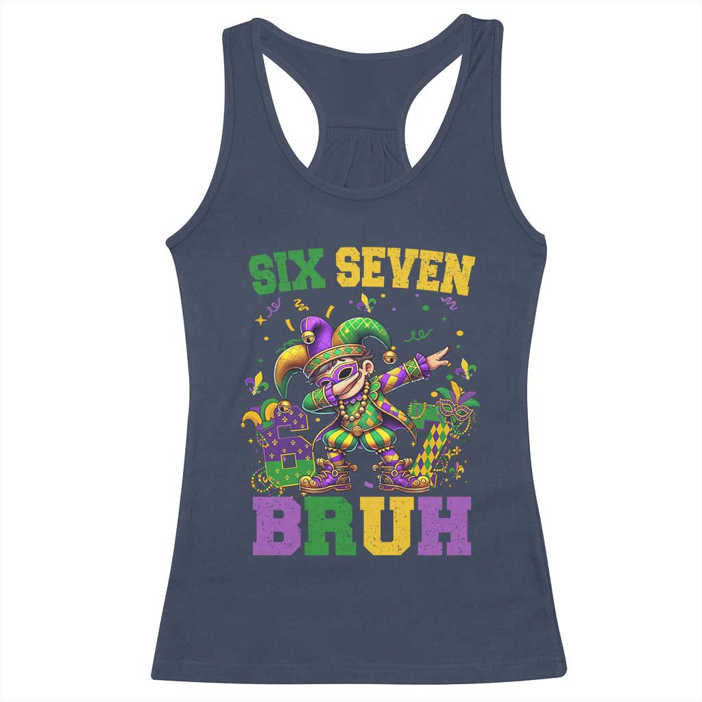 Funny 67 Mardi Gras Racerback Tank Top Six Seven Bruh Dabbing Jester