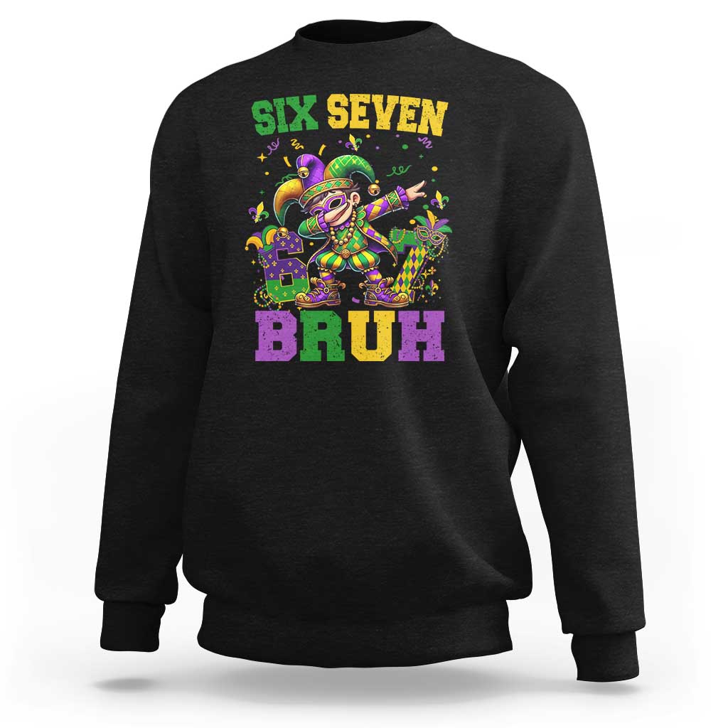 Funny 67 Mardi Gras Sweatshirt Six Seven Bruh Dabbing Jester