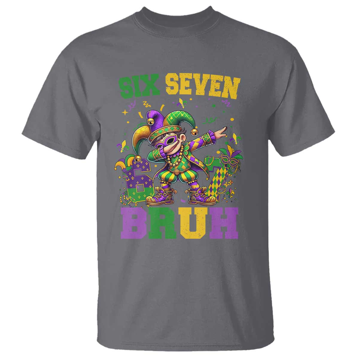 Funny 67 Mardi Gras T Shirt Six Seven Bruh Dabbing Jester