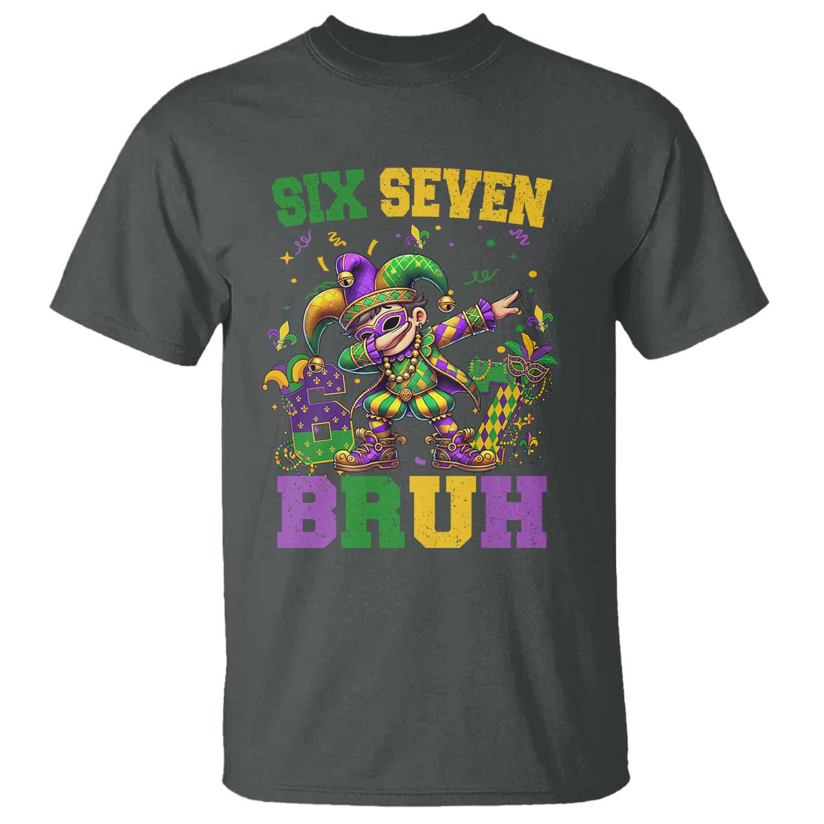 Funny 67 Mardi Gras T Shirt Six Seven Bruh Dabbing Jester