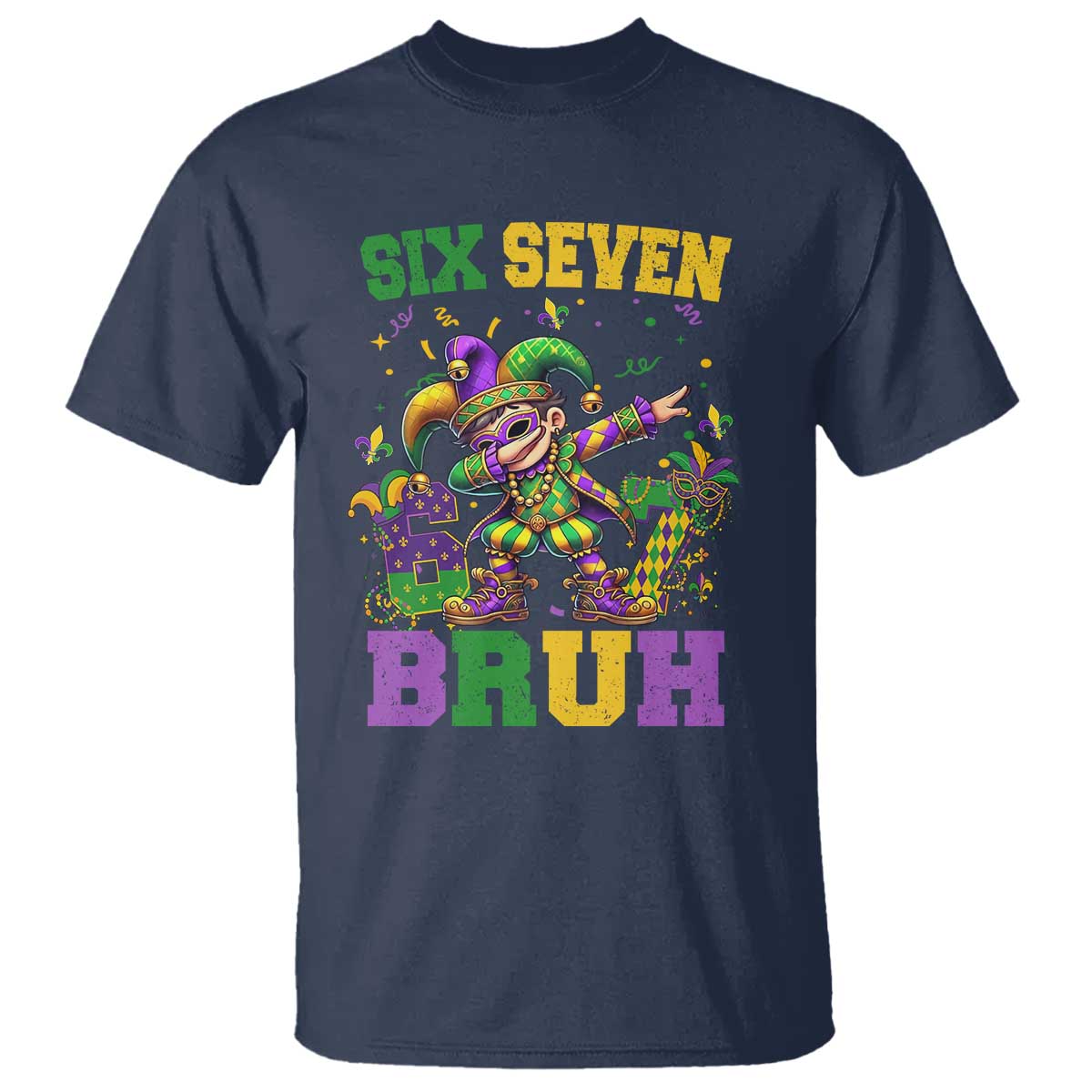 Funny 67 Mardi Gras T Shirt Six Seven Bruh Dabbing Jester