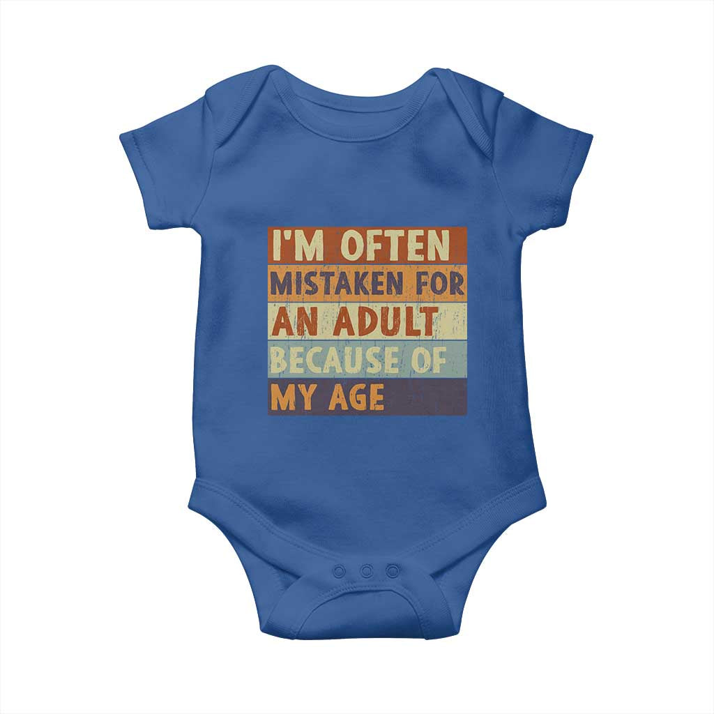 Funny I Am Often Mistaken For An Adult Because Of My Age Baby Onesie