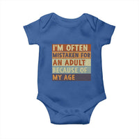 Funny I Am Often Mistaken For An Adult Because Of My Age Baby Onesie