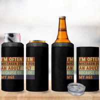 Funny I Am Often Mistaken For An Adult Because Of My Age 4 in 1 Can Cooler Tumbler