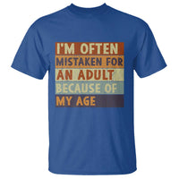 Funny I Am Often Mistaken For An Adult Because Of My Age T Shirt