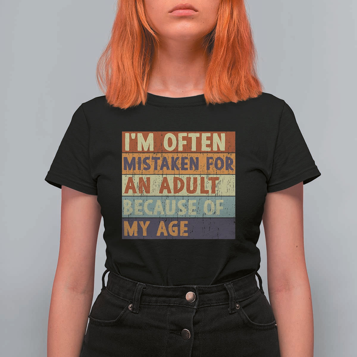 Funny I Am Often Mistaken For An Adult Because Of My Age T Shirt For Women