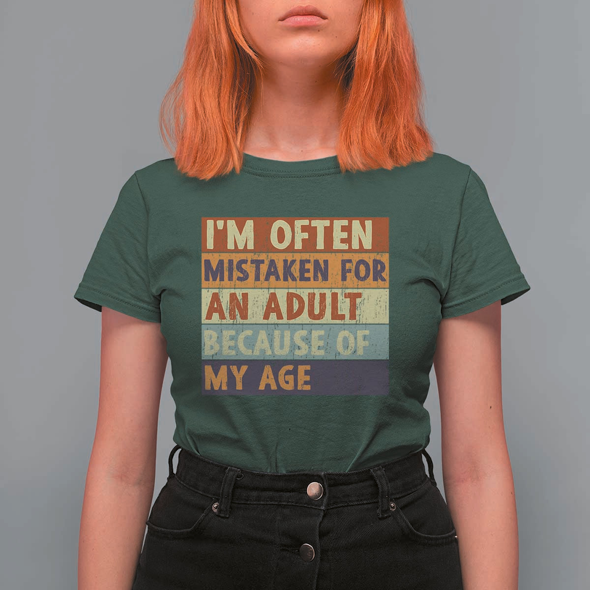 Funny I Am Often Mistaken For An Adult Because Of My Age T Shirt For Women