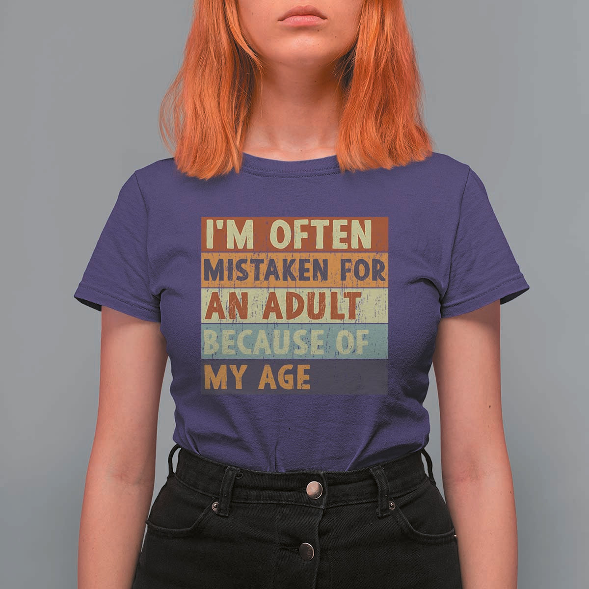 Funny I Am Often Mistaken For An Adult Because Of My Age T Shirt For Women